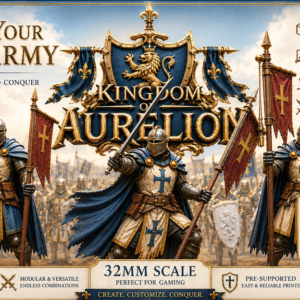 Kingdom of Aurelion – 40 Miniatures + Warcamp & Bases | 32mm STL Pack